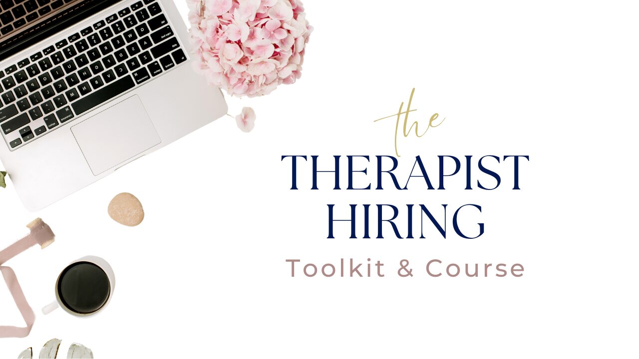 1 therapist hiring toolkit and online course